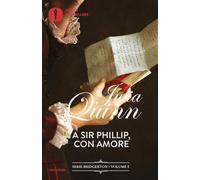 A Sir Phillip, con amore. Serie Bridgerton (Vol. 5) (Oscar bestsellers)