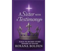 A Sister With A Testimony Rags to Riches Spiritually not Materially (A GIRL WHO GREW UP IN THE STREETS, TURNED INTO A WOMAN OF PURPOSE)