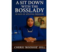 A Sit Down with the BossLady: 30 Days of Applying Pressure