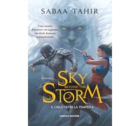A sky beyond the storm. Il cielo oltre la tempesta. Ciclo del Mondo di Cenere (Vol. 4) (Young adult)