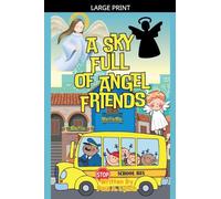 A Sky Full of Angel Friends