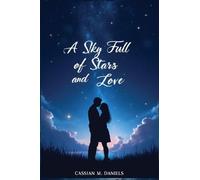 A Sky Full of Stars and Love