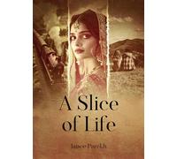 A Slice of Life - A Collection of Short Stories
