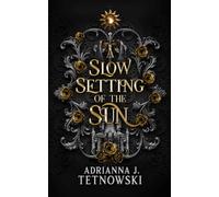 A Slow Setting of the Sun