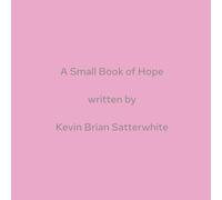 A Small Book of Hope
