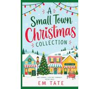 A Small Town Christmas Collection