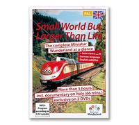 A Small World But Larger Than Life: The Complete Miniatur Wunderland At A Glance