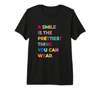 A Smile Is The Prettiest Thing You Can Wear Quotes Graphic Camiseta Premium