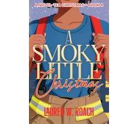 A Smoky Little Christmas: 4 (A Novel-Tea Christmas)