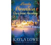 A Smoky Mountain Christmas Painting (Christmas in the Smokies)