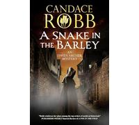 A Snake in the Barley: 15 (An Owen Archer Mystery)