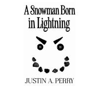 A Snowman Born in Lightning