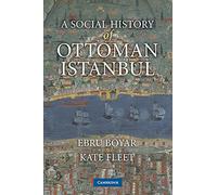 A Social History of Ottoman Istanbul