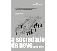 A SOCIEDADE DA NEVE NOVA EDIÇÃO