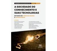 A Sociedade Do Conhecimento E Suas Tecnologias (ebook)