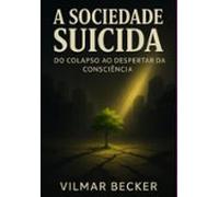 A Sociedade Suicida (ebook)