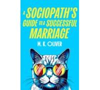 A Sociopaths Guide To A Successful Marriage (ebook)