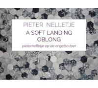 A soft landing oblong: pieternelletje op de engelse toer