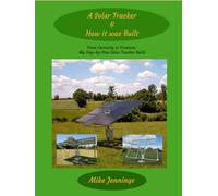 A Solar Tracker & How it Was Built: From Curiosity to Creation: My Step-by-Step Solar Tracker Build