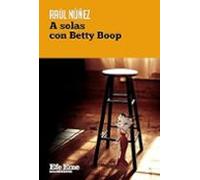 A Solas Con Betty Boop