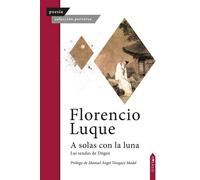 A SOLAS CON LA LUNA | Florencio Luque