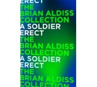 A Soldier Erect (ebook)