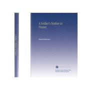 A Soldier's Mother in France