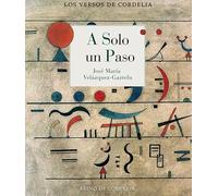 A solo un paso: 108 (Los Versos de Cordelia)