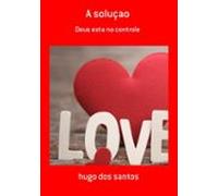 A Soluçao (ebook)
