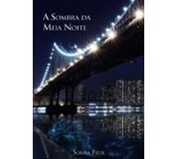 A Sombra Da Meia Noite (ebook)