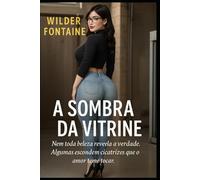 A Sombra da Vitrine