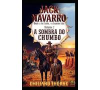 A SOMBRA DO CHUMBO: A Caçada Continua na Fronteira do Chumbo