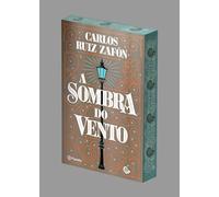 A SOMBRA DO VENTO - ED. ESPECIAL 25 ANOS (O Cemitério dos Livros Esqueci)