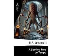 A Sombra Fora Do Tempo (ebook)