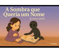 A Sombra que Queria um Nome