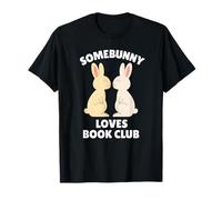 A Somebunny le Encanta la Lectura del Club de Lectura, Lindo Conejo de Pascua Camiseta