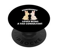 A Somebunny le Encanta ser un consultor Fiscal Lindo Trabajo de Conejo de Pascua PopSockets PopGrip Adhesivo