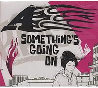 A - Something's Going on