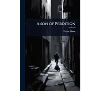 A son of Perdition
