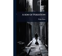 A son of Perdition