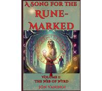 A Song for the Rune-Marked (The Web of Wyrd)