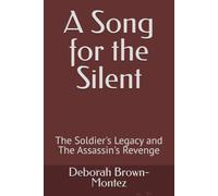 A Song for the Silent: The Soldier's Legacy and The Assassin's Revenge (The Chronicles of Clison)