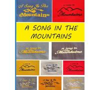 A Song in the Mountains: Memories