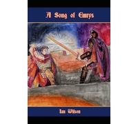 A Song of Emrys: Second Edition (The Camelot Cycle)