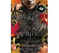 A Song of Sky and Sacrifice: Season of the Elf (7) (Fae Guardians)