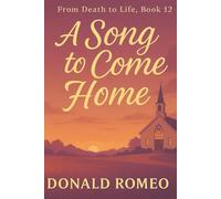 A Song to Come Home: She lost her voice on the world’s stage-and found her song again at home. (From Death to Life)
