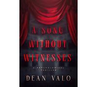 A Song Without Witnesses: A Psychological Thriller