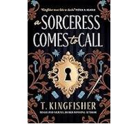 A Sorceress Comes To Call