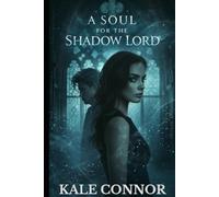 A Soul for the Shadow Lord: A Gothic Fae Romance (The Ruined Court Chronicles)
