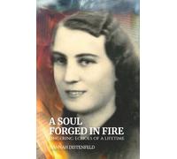 A Soul Forged In Fire: Lingering Echoes Of A Lifetime